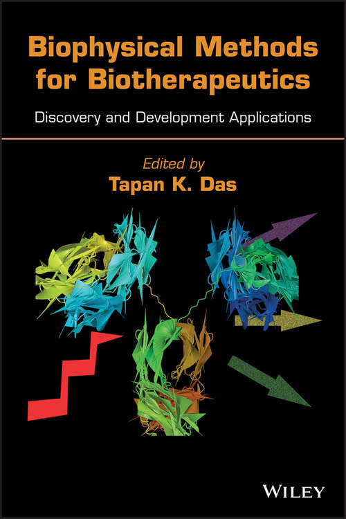 Book cover of Biophysical Methods for Biotherapeutics: Discovery and Development Applications