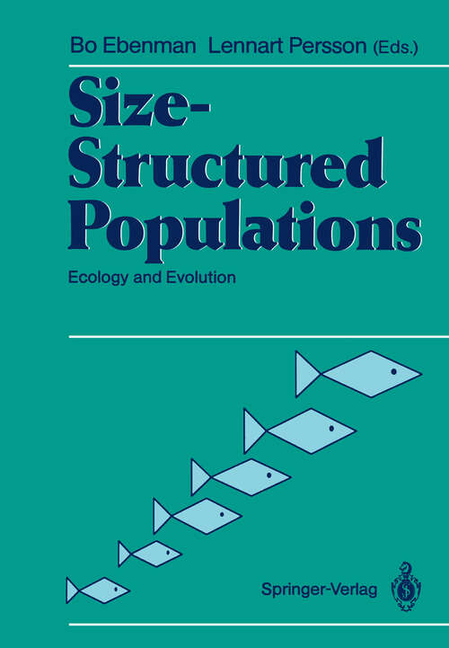 Book cover of Size-Structured Populations: Ecology and Evolution (1988)