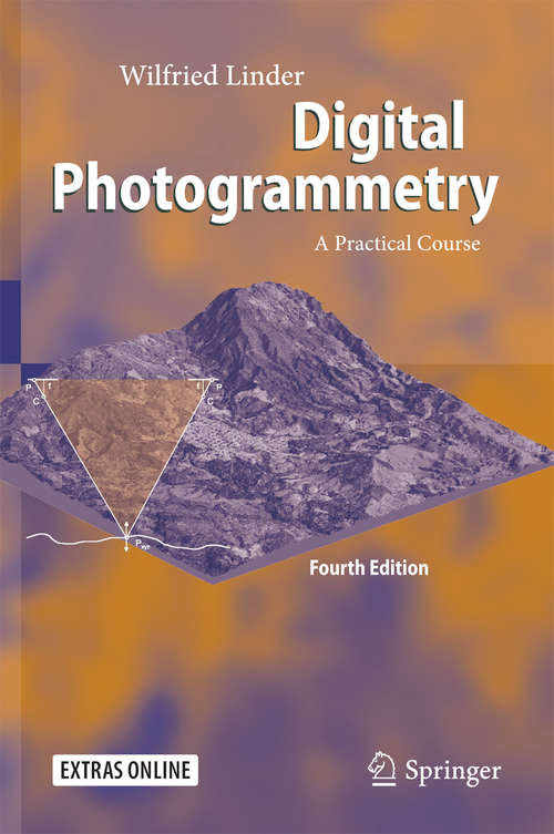 Book cover of Digital Photogrammetry: A Practical Course (4th ed. 2016)