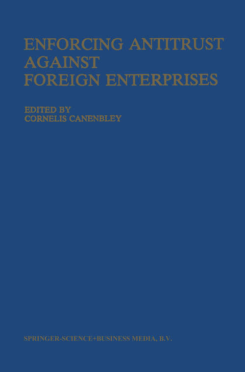 Book cover of Enforcing Antitrust Against Foreign Enterprises: Procedural Problems in the Extraterritorial Application of Antitrust laws (1981)