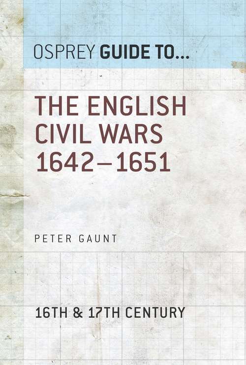 Book cover of The English Civil Wars 1642–1651 (Guide to... #58)