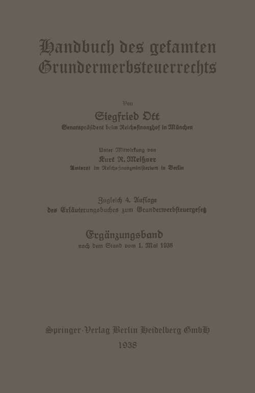 Book cover of Handbuch des gesamten Grunderwerbsteuerrechts (4. Aufl. 1938)