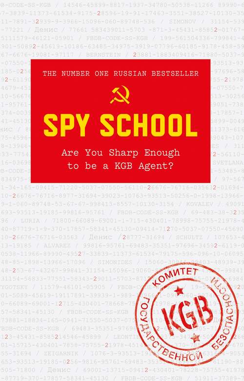 Book cover of Spy School: Are You Sharp Enough to be a KGB Agent?