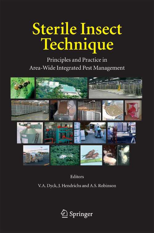 Book cover of Sterile Insect Technique: Principles and Practice in Area-Wide Integrated Pest Management (2005)