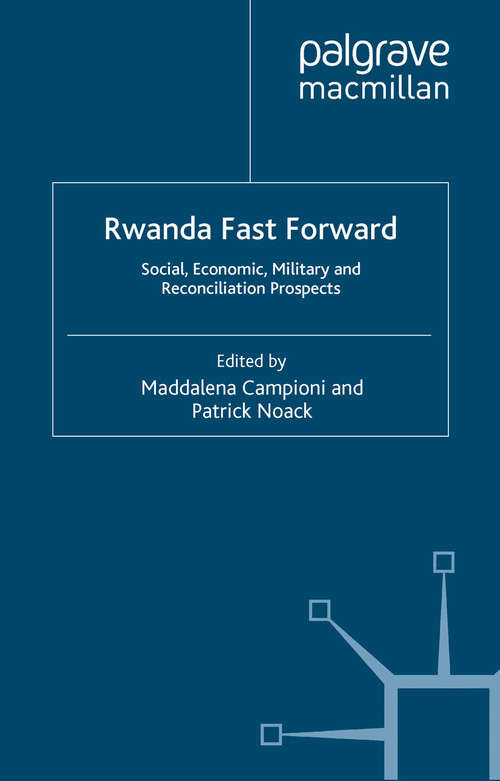 Book cover of Rwanda Fast Forward: Social, Economic, Military and Reconciliation Prospects (2012)