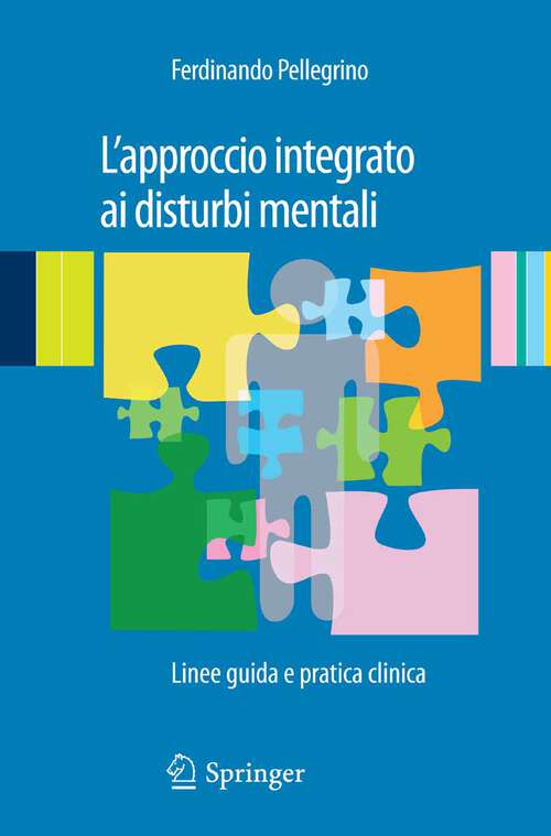 Book cover of L'approccio integrato ai disturbi mentali: Linee guida e pratica clinica (2011)