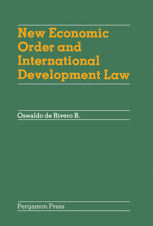 Book cover of New Economic Order and International Development Law