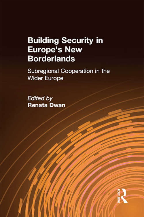 Book cover of Building Security in Europe's New Borderlands