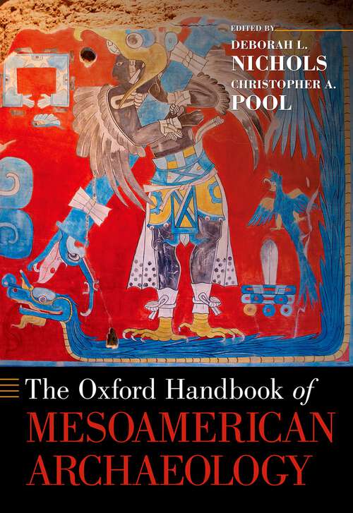 Book cover of The Oxford Handbook of Mesoamerican Archaeology (Oxford Handbooks)
