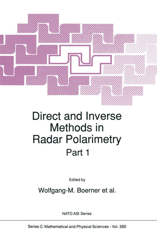 Book cover of Direct and Inverse Methods in Radar Polarimetry (1992) (Nato Science Series C: #350)