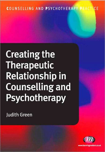 Book cover of Creating the Therapeutic Relationship in Counselling and Psychotherapy (PDF)