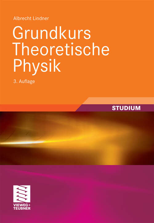 Book cover of Grundkurs Theoretische Physik (3. Aufl. 2012)