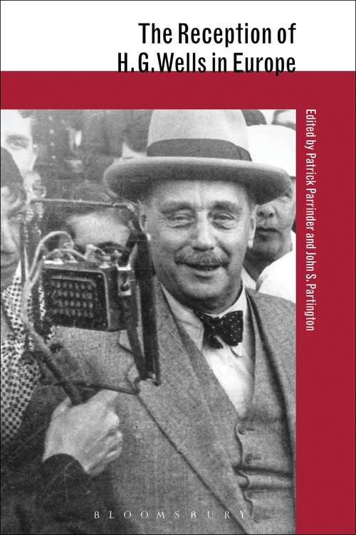 Book cover of The Reception of H.G. Wells in Europe (The Reception of British and Irish Authors in Europe)