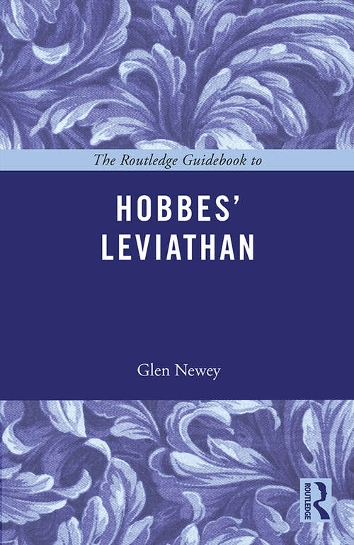 Book cover of The Routledge Guidebook to Hobbes' Leviathan (The Routledge Guides to the Great Books)