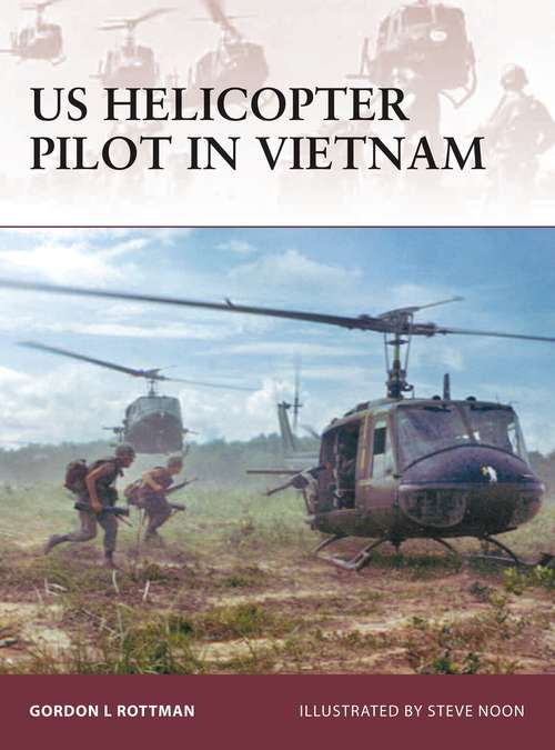 Book cover of US Helicopter Pilot in Vietnam (Warrior)