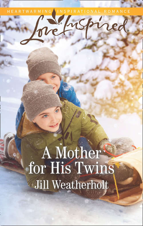 Book cover of A Mother For His Twins (ePub edition) (Mills And Boon Love Inspired Ser.)