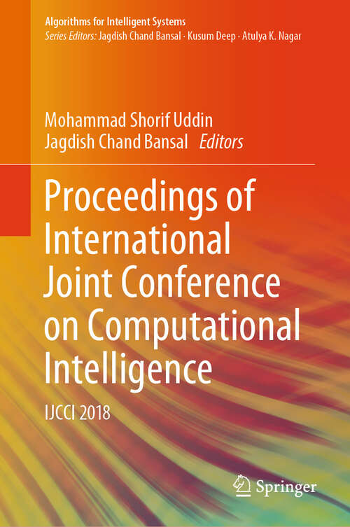 Book cover of Proceedings of International Joint Conference on Computational Intelligence: IJCCI 2018 (2020) (Algorithms for Intelligent Systems)