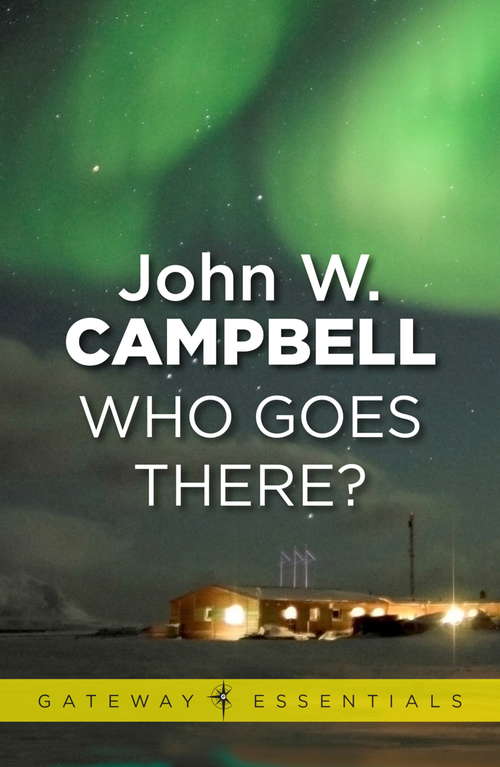 Book cover of Who Goes There (Gateway Essentials)