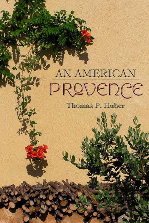 Book cover of An American Provence