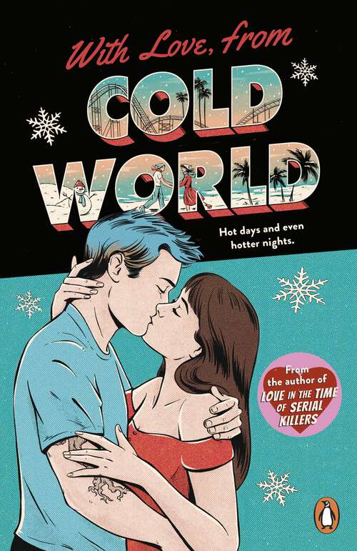 Book cover of With Love, From Cold World: An addictive workplace romance from the bestselling author of Love in the Time of Serial Killers