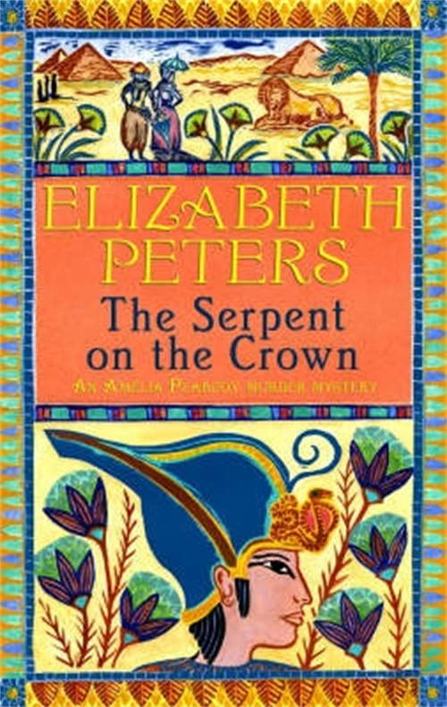 Book cover of The Serpent on the Crown (Amelia Peabody: No. 17)