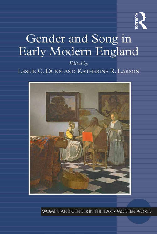 Book cover of Gender and Song in Early Modern England