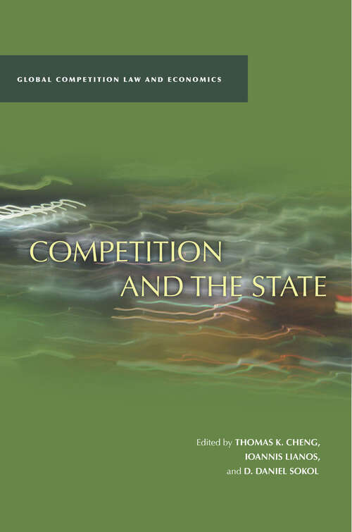 Book cover of Competition and the State (Global Competition Law and Economics)