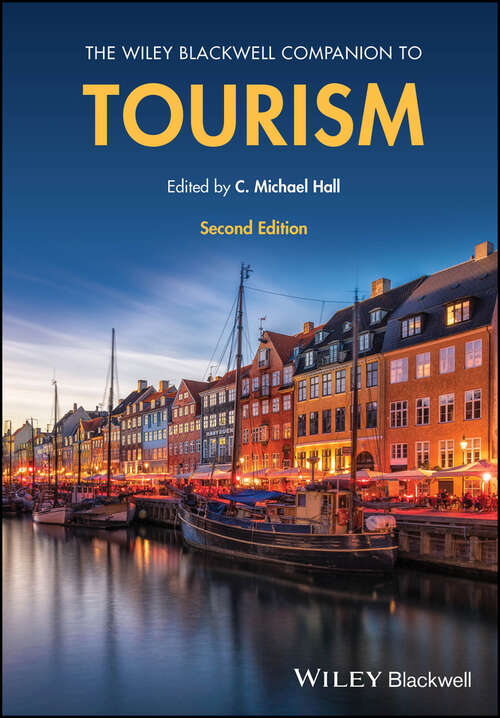 Book cover of The Wiley Blackwell Companion to Tourism (2) (Wiley Blackwell Companions to Geography)