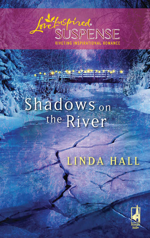 Book cover of Shadows On The River (ePub First edition) (Mills And Boon Love Inspired Ser.)