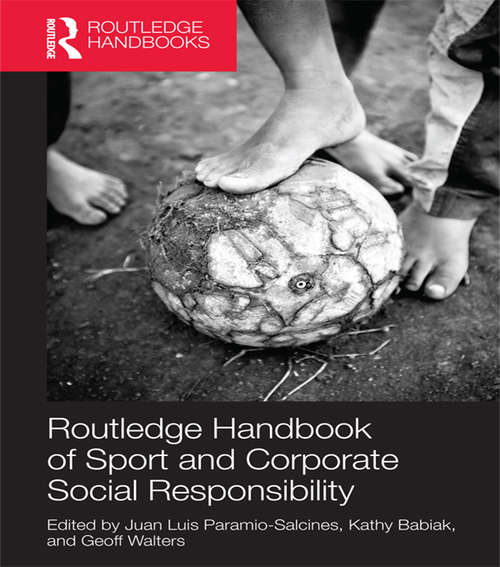 Book cover of Routledge Handbook of Sport and Corporate Social Responsibility (Foundations of Sport Management)