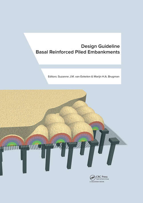 Book cover of Design Guideline Basal Reinforced Piled Embankments