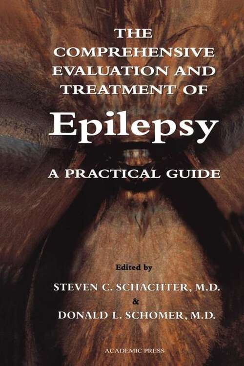 Book cover of The Comprehensive Evaluation and Treatment of Epilepsy: A Practical Guide