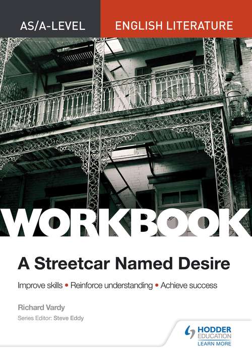 Book cover of AS/A-level English Literature Workbook: A Streetcar Named Desire (PDF)