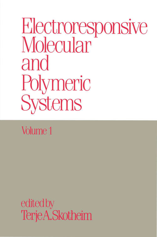 Book cover of Electroresponsive Molecular and Polymeric Systems: Volume 1: