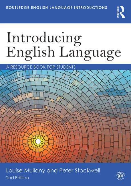 Book cover of Introducing English Language: A Resource Book For Students