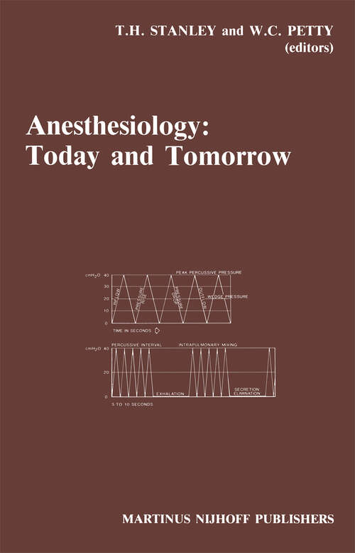 Book cover of Anesthesiology: Annual Utah Postgraduate Course in Anesthesiology 1985 (1985) (Developments in Critical Care Medicine and Anaesthesiology #9)