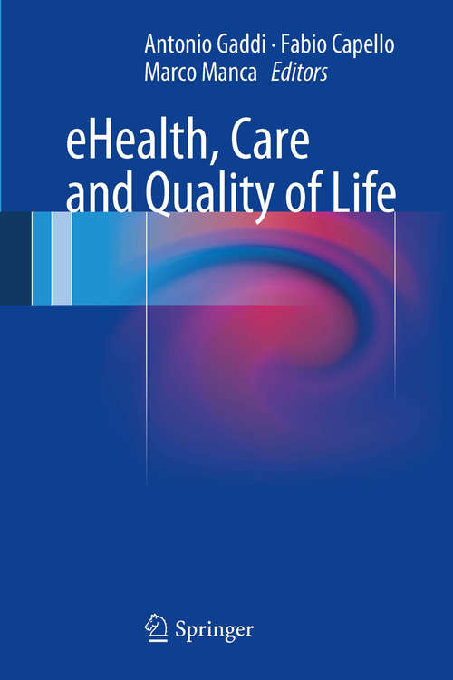 Book cover of eHealth, Care and Quality of Life (2014)