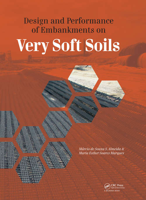 Book cover of Design and Performance of Embankments on Very Soft Soils