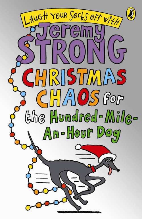 Book cover of Christmas Chaos for the Hundred-Mile-An-Hour Dog