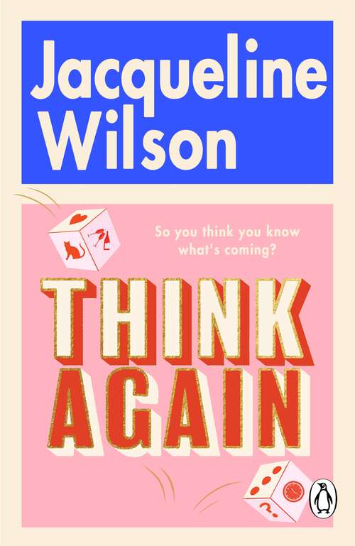 Book cover of Think Again: The Girls are back in this warm, uplifting novel for adults and sequel to the much-loved classic series