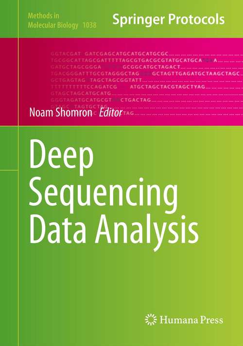 Book cover of Deep Sequencing Data Analysis (2013) (Methods in Molecular Biology #1038)