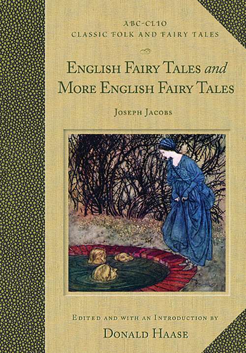 Book cover of English Fairy Tales and More English Fairy Tales (Classic Folk and Fairy Tales)