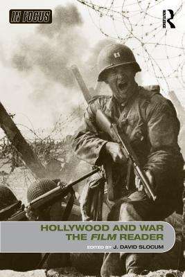 Book cover of Hollywood and War, The Film Reader (PDF) (In Focus: Routledge Film Readers Ser.)