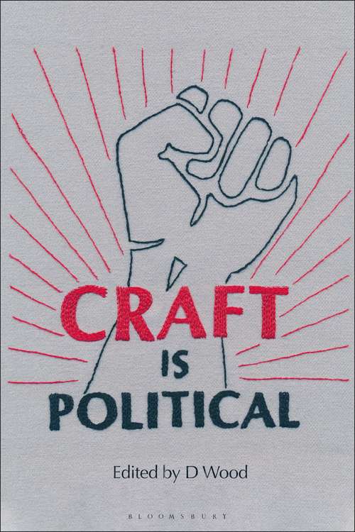 Book cover of Craft is Political