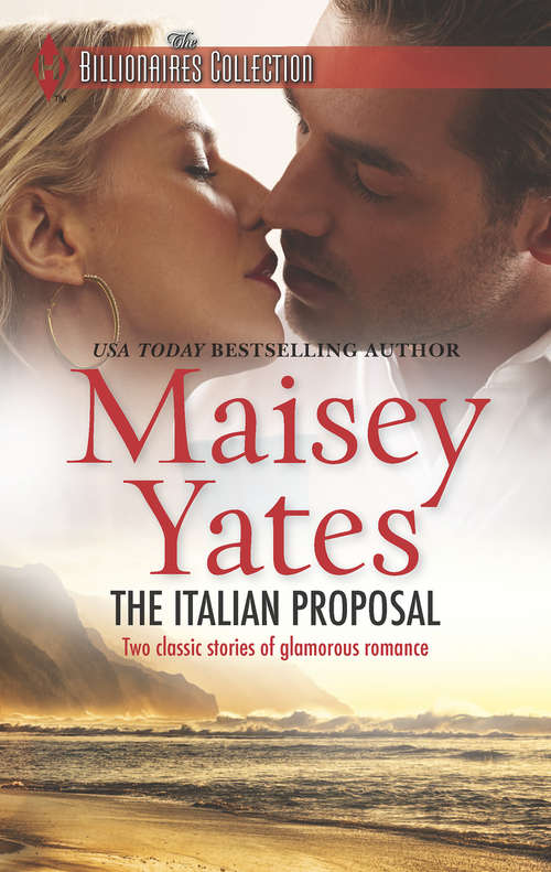 Book cover of The Italian Proposal: His Virgin Acquisition / Her Little White Lie (ePub First edition) (Mills And Boon M&b Ser.)