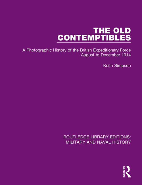 Book cover of The Old Contemptibles (Routledge Library Editions: Military and Naval History)