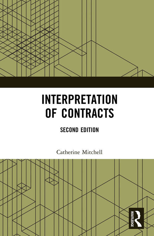 Book cover of Interpretation of Contracts: Current Controversies In Law (2)