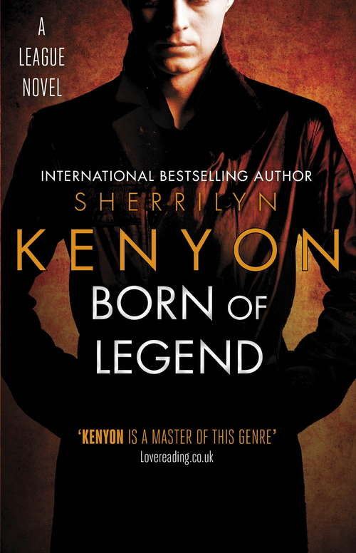 Book cover of Born of Legend (League #9)