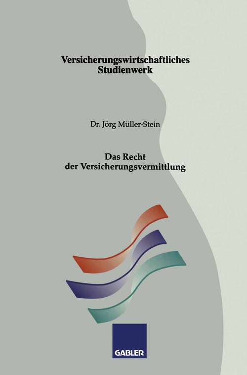 Book cover of Das Recht der Versicherungsvermittlung (2. Aufl. 1997)