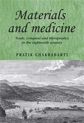 Book cover of Materials And Medicine: Trade, Conquest And Therapeutics In The Eighteenth Century (PDF) (Studies In Imperialism)